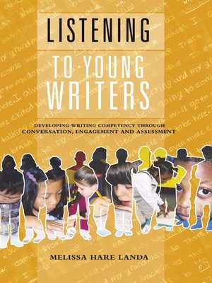 cover image of Listening to Young Writers